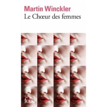 📖 « Le cœur des femmes » – Martin Winkler 📖